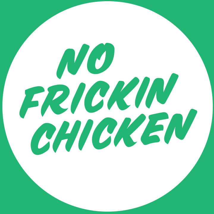 No Frickin Chicken